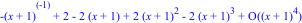 series(-(x+1)^(-1)+2-2*(x+1)+2*(x+1)^2-2*(x+1)^3+O(x+1^4),x+1,4)
