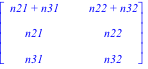 matrix([[n21+n31, n22+n32], [n21, n22], [n31, n32]])