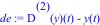 de := `@@`(D, 2)(y)(t)-y(t)