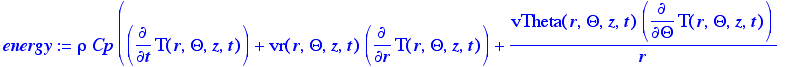 energy := rho*Cp*(diff(T(r,Theta,z,t),t)+vr(r,Theta...