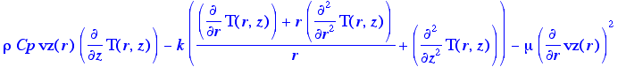 rho*Cp*vz(r)*diff(T(r,z),z)-k*(1/r*(diff(T(r,z),r)+...