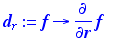 d[r] := proc (f) options operator, arrow; diff(f,r)...