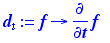 d[t] := proc (f) options operator, arrow; diff(f,t)...