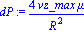 dP := 4*vz_max*mu/R^2