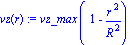 vz(r) := vz_max*(1-r^2/R^2)