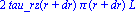 2*tau_rz(r+dr)*Pi*(r+dr)*L