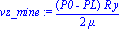 vz_mine := 1/2*(P0-PL)*R*y/mu
