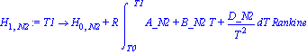 H[1, N2] := proc (T1) options operator, arrow; H[0, N2]+R*int(A_N2+B_N2*T+D_N2/T^2, T = T0 .. T1)*Rankine end proc