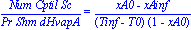 Num*Cptil*Sc/(Pr*Shm*dHvapA) = (xA0-xAinf)/((Tinf-T0)*(1-xA0))
