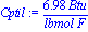 Cptil := 6.98*Btu/(lbmol*F)