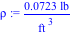 rho := 0.723e-1*lb/ft^3